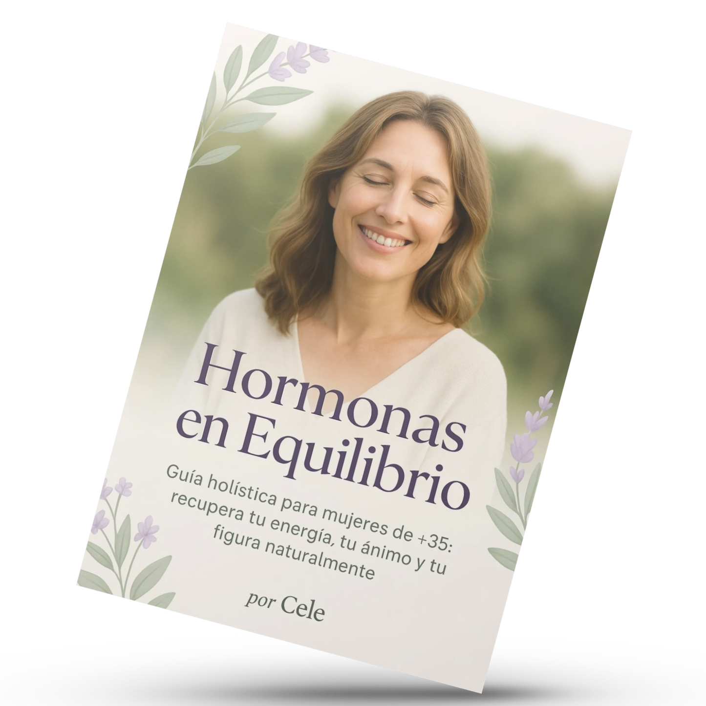"Hormonas en Equilibrio: Guía para la mujer +35"